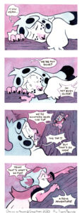 Panel 1: Close on Kalla as she rests with her eyes closed, her face resting against the tree bough she's lying down on. Kalla: Y-you mean... Panel 2: Kalla's eyes snap back open to look back at Kia (offscreen). Kalla: We're not done? Kia (from offscreen): Oh not even close! Panel 3: Kalla in the foreground gasps in horror at Kia in a background already climbing the tree up further. Kia: We're nowhere near the top Kalla: The top?! But that's so high! Panel 4: Close on Kia as she climbs the tree with gusto. Kia: Yeah! That's what's so fun! A real adventure!